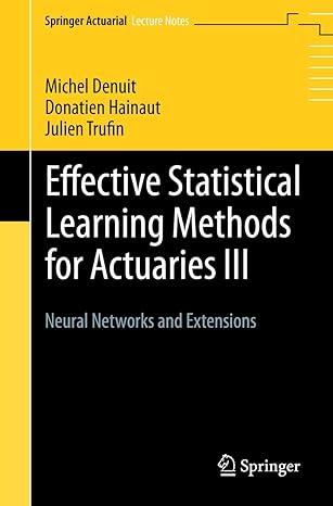 Effective Statistical Learning Methods for Actuaries III